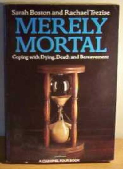Merely Mortal