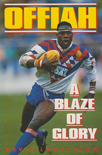 Offiah: A Blaze of Glory