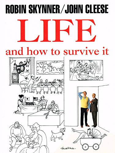 LIFE and how to survive it