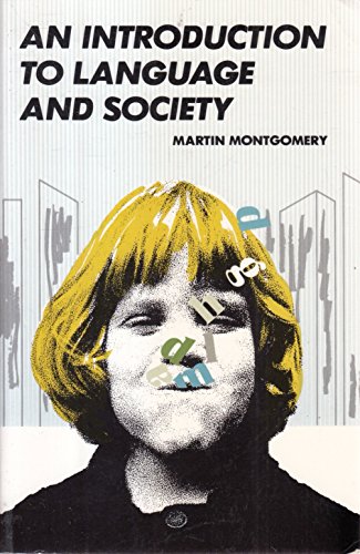 An Introduction to Language and Society (Studies in Communications)