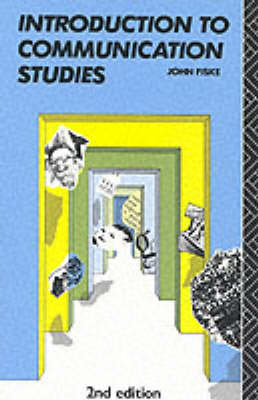 Introduction to Communication Studies (Studies in Culture and Communication)