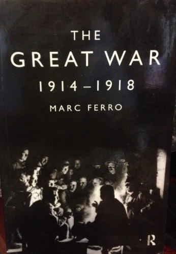 The Great War, 1914-18 (Ark Paperbacks)