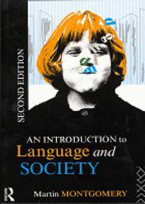 An Introduction to Language and Society (Studies in Culture and Communication)