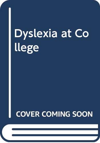 Dyslexia at College
