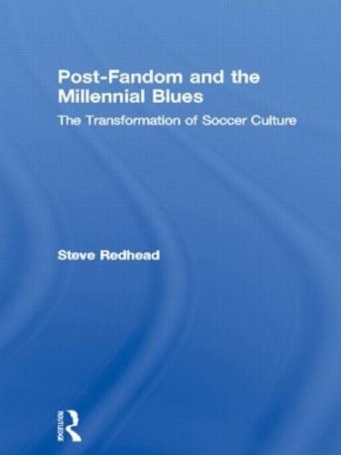 Post-Fandom and the Millennial Blues