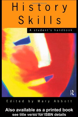History Skills: A Student's Handbook