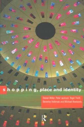 Shopping, Place and Identity
