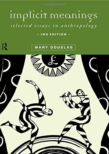 Implicit Meanings: Selected Essays in Anthropology