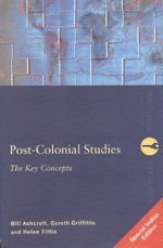 Post-Colonial Studies: The Key Concepts (Routledge Key Guides)