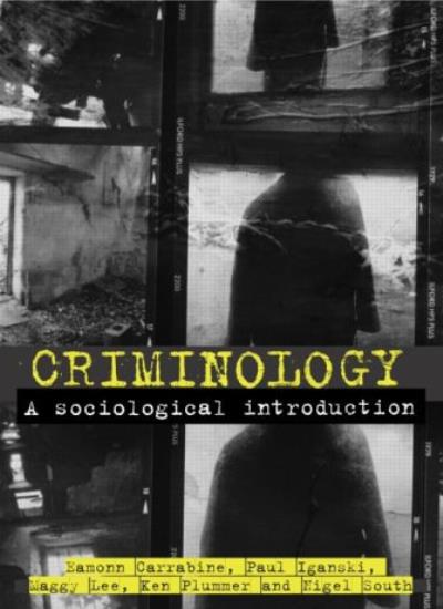 Criminology: A Sociological Introduction