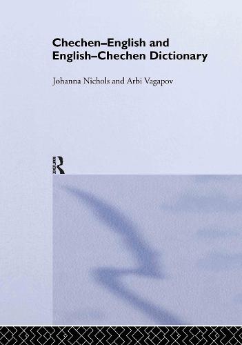 Chechen-English and English-Chechen Dictionary