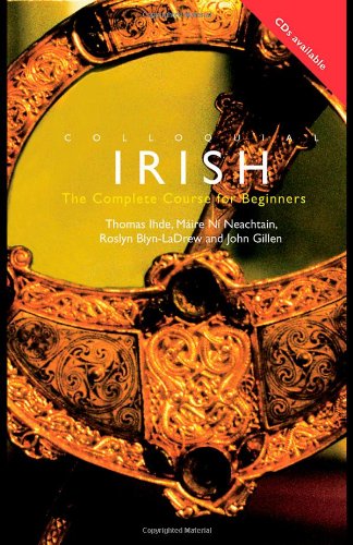 Colloquial Irish: The Complete Course for Beginners (Colloquial) (Colloquial Series)