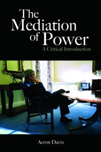 The Mediation of Power