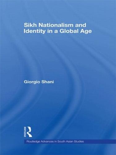 Sikh Nationalism and Identity in a Global Age