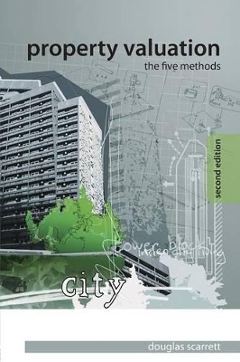 Property Valuation: The Five Methods