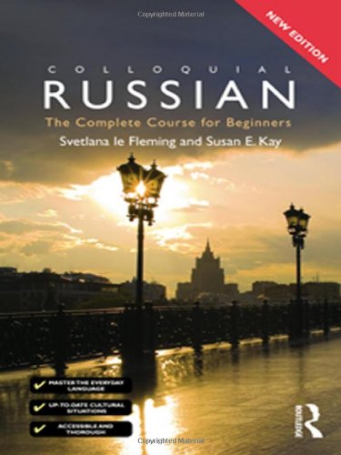 Colloquial Russian: The Complete Course For Beginners (Colloquial Series)