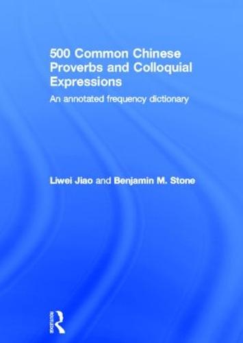 500 Common Chinese Proverbs and Colloquial Expressions