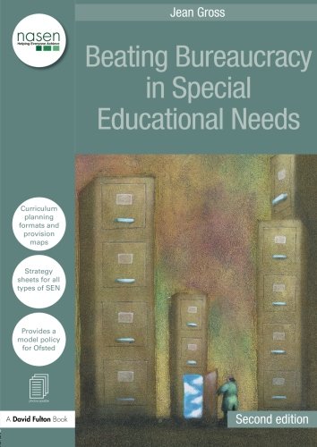 Beating Bureaucracy in Special Educational Needs: Helping SENCOs maintain a work/life balance (nasen spotlight)
