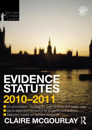 Evidence Statutes 2010-2011 (Routledge Student Statutes)