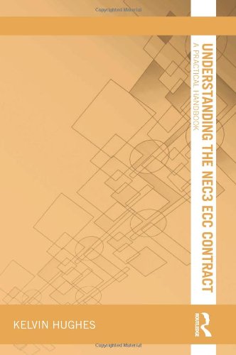 Understanding the NEC3 ECC Contract: A Practical Handbook