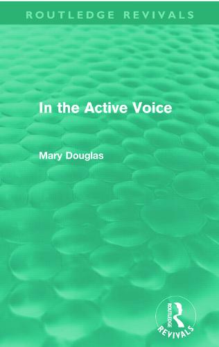 In the Active Voice (Routledge Revivals)