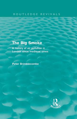 The Big Smoke (Routledge Revivals)