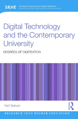 Digital Technology and the Contemporary University
