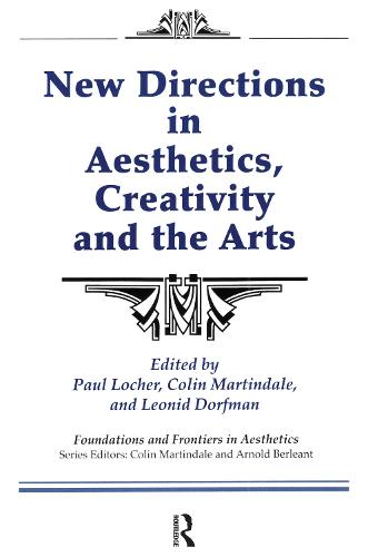 New Directions in Aesthetics, Creativity and the Arts