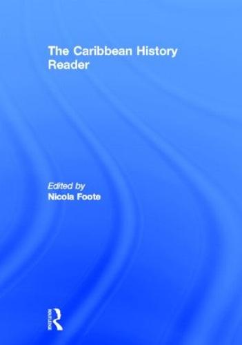 The Caribbean History Reader