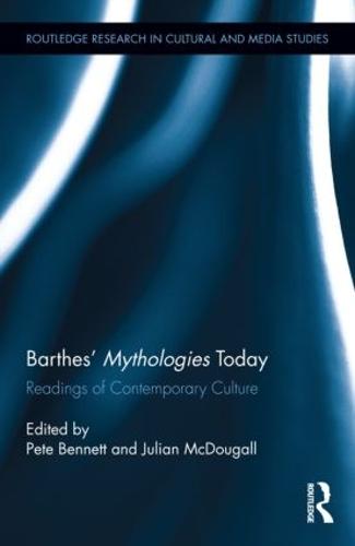Barthes’ Mythologies Today