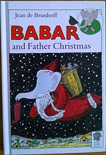 Babar and Father Christmas (Babar Pocket Books)