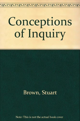 Conceptions of Inquiry