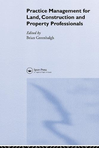 Practice Management for Land, Construction and Property Professionals