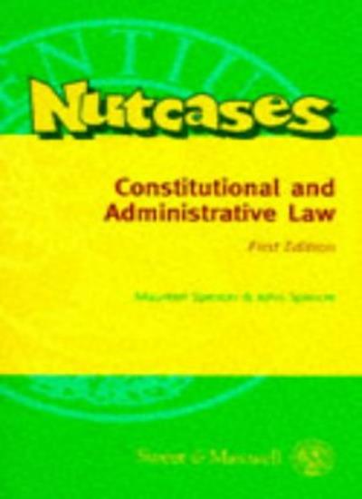 Constitutional and Administrative Law (Nutcases S.)