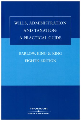 Wills, Administration and Taxation: A Practical Guide