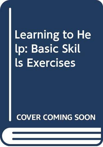 Learning to Help: Basic Skills Exercises