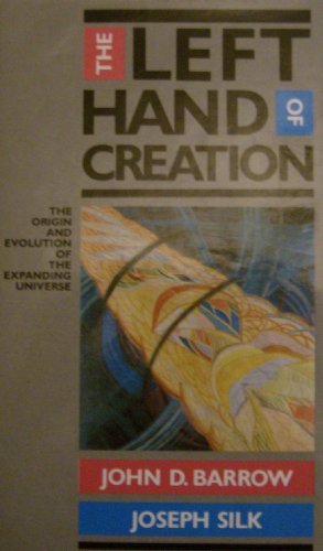 Left Hand of Creation: Origin and Evolution of the Expanding Universe
