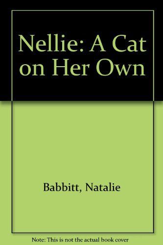 Nellie: A Cat on Her Own