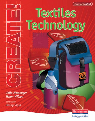 Create! Textiles Technology Student Book: Textiles Technology Student Handbook