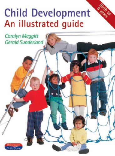Child Development: An Illustrated Guide