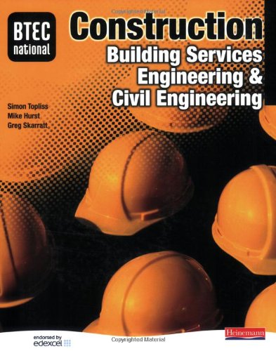 BTEC National Construction, Building Services Engineering and Civil Engineering Student Book (BTEC Nationals in Construction 2007)