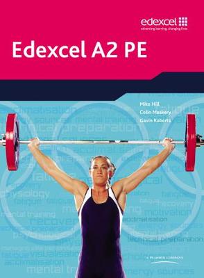 Edexcel A2 PE: Student Book (Edexcel A Level PE) (Edexcel GCE PE)