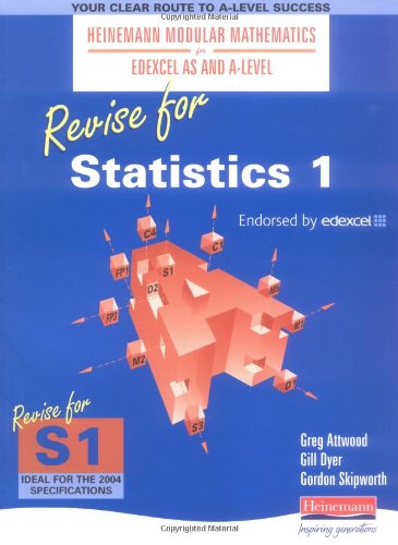 Revise for Statistics 1 (Heinemann Modular Mathematics for Edexcel AS and A Level)