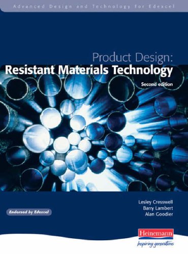Advanced Design and Technology for Edexcel Product Design: Resistant Materials (Advanced D&T for Edex Product Design - Resistant Materials Tech: 2 Ed)