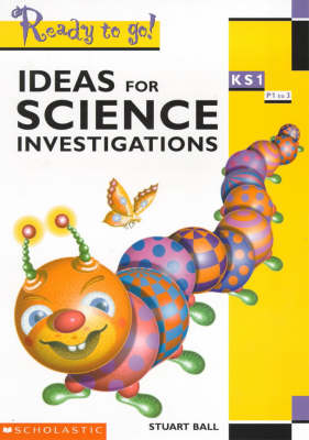 Science Investigations KS1 (Ready to Go)