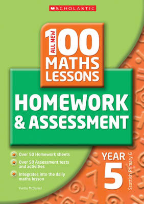 100 Maths Homework and Assessment Activities for Year 5 (All New 100 Maths Homework & Assessment Activities)