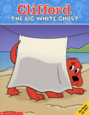 The Big White Ghost (Clifford)