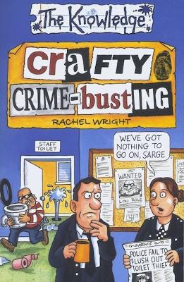 Crafty Crime-busting (The Knowledge)