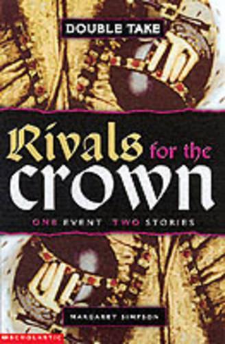 Rivals for the Crown (Double Take)