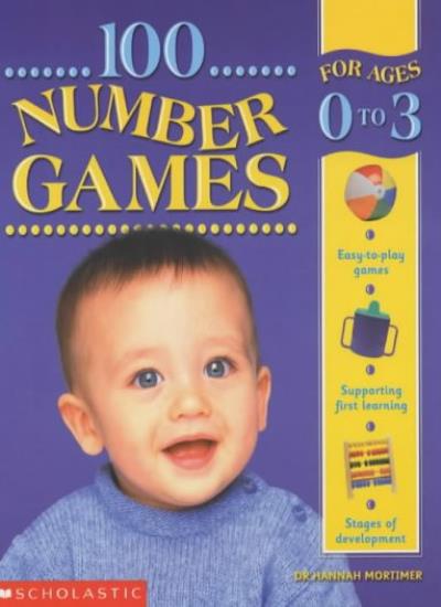 100 Number Games for Ages 0-3 (100 Learning Games)
